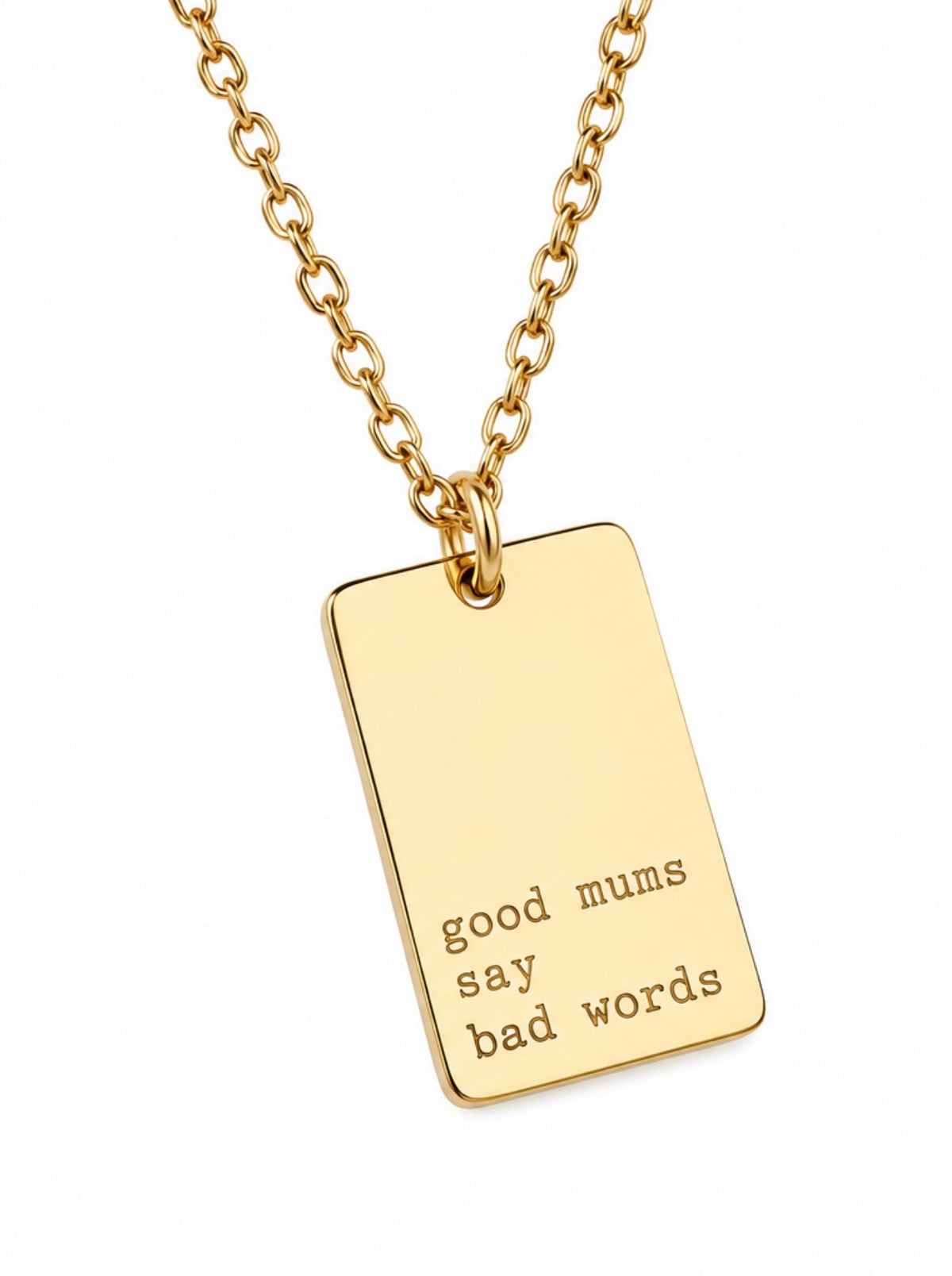 'Good Mums Say Bad Words' 18 carat gold plated necklace